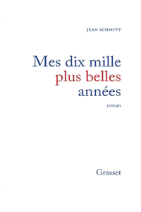 Mes dix mille plus belles années