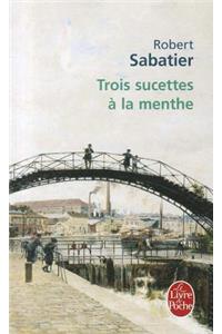 Trois sucettes a la menthe