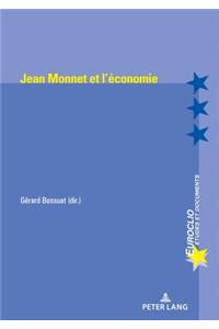 Jean Monnet Et l'Economie