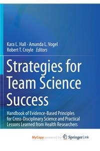 Strategies for Team Science Success