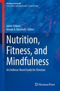 Nutrition, Fitness, and Mindfulness