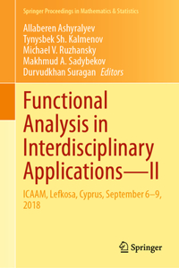 Functional Analysis in Interdisciplinary Applications--II