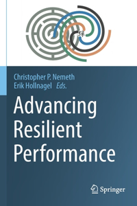 Advancing Resilient Performance