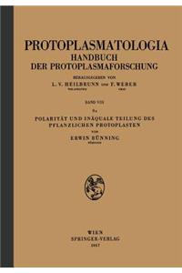Polarität und Inäquale Teilung des Pflanzlichen Protoplasten