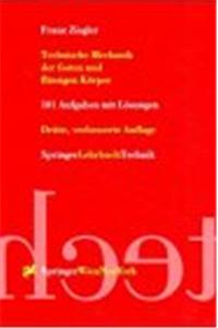 Technische Mechanik Der Festen Und Fla1/4ssigen Karper: Mit 93 Aufgaben Mit Lasungen Und Einem Anhang 