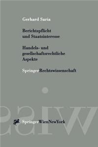 Berichtspflicht Und Staatsinteresse: Handels- Und Gesellschaftsrechtliche Aspekte