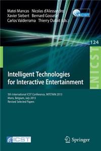 Intelligent Technologies for Interactive Entertainment