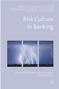 Risk Culture in Banking