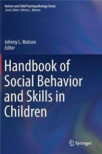 Handbook of Social Behavior and Skills in Children