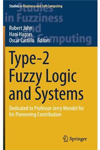 Type-2 Fuzzy Logic and Systems