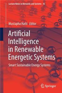 Artificial Intelligence in Renewable Energetic Systems