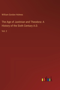 Age of Justinian and Theodora