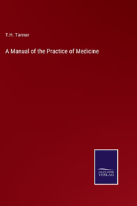 Manual of the Practice of Medicine