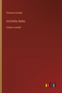 Ad Emilia Hallez