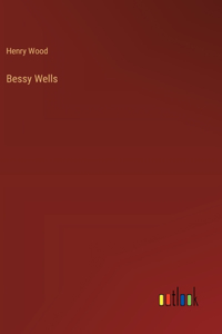 Bessy Wells