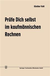 Prüfe Dich Selbst Im Kaufmännischen Rechnen
