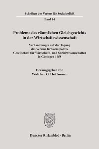 Probleme Des Raumlichen Gleichgewichts in Der Wirtschaftswissenschaft