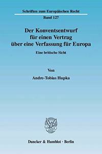 Der Konventsentwurf Fur Einen Vertrag Uber Eine Verfassung Fur Europa