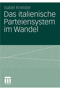 Das italienische Parteiensystem im Wandel