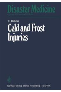 Cold and Frost Injuries -- Rewarming Damages Biological, Angiological, and Clinical Aspects