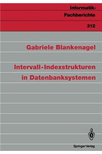 Intervall-Indexstrukturen in Datenbanksystemen