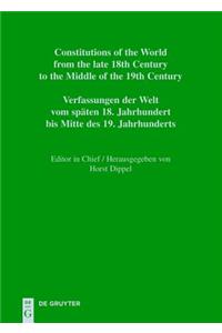 Constitutions of the World from the Late 18th Century to the Middle of the 19th Century, Vol. 13, Constitutional Documents of Portugal and Spain 1808-1845