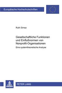 Gesellschaftliche Funktionen Und Einflussformen Von Nonprofit-Organisationen