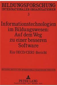 Informationstechnologien im Bildungswesen: Auf dem Weg zu einer besseren Software