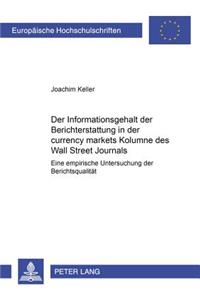 Der Informationsgehalt Der Berichterstattung in Der «Currency Markets» Kolumne Des «Wall Street Journals»