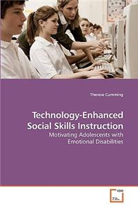 Technology-Enhanced Social Skills Instruction