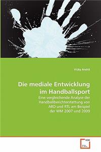 mediale Entwicklung im Handballsport