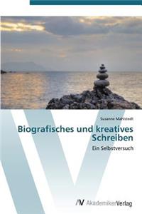 Biografisches Und Kreatives Schreiben