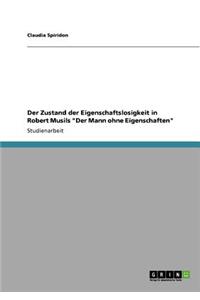 Der Zustand der Eigenschaftslosigkeit in Robert Musils 
