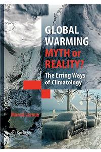Global Warming - Myth or Reality?