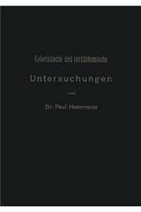 Koloristische Und Textilchemische Untersuchungen