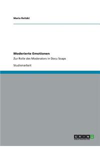 Moderierte Emotionen
