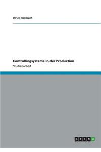 Controllingsysteme in der Produktion