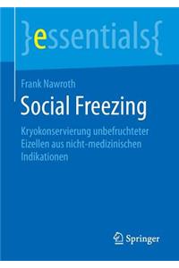 Social Freezing