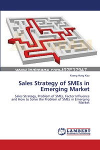 Sales Strategy of SMEs in Emerging Market