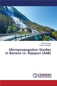 Micropropagation Studies in Banana cv. Rajapuri (AAB)