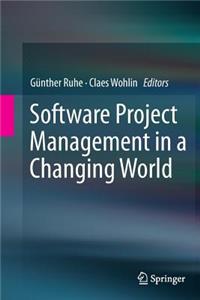 Software Project Management in a Changing World