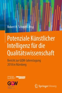 Potenziale Künstlicher Intelligenz Für Die Qualitätswissenschaft