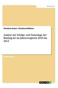 Analyse der Erfolgs- und Finanzlage der Bünting AG im Jahresvergleich 2010 bis 2012