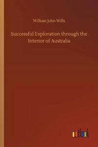 Successful Exploration through the Interior of Australia