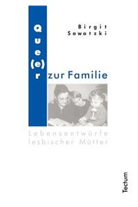 Que(e)r zur Familie