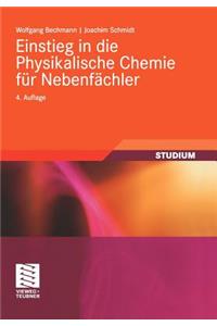 Einstieg in Die Physikalische Chemie Fur Nebenfachler