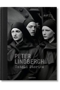 Peter Lindbergh. Untold Stories