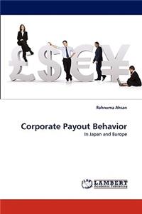 Corporate Payout Behavior