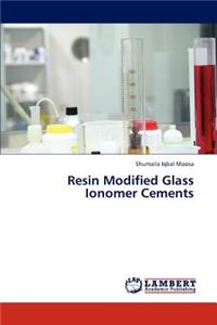 Resin Modified Glass Ionomer Cements