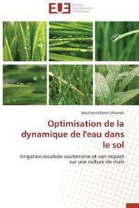 Optimisation de la Dynamique de l'Eau Dans Le Sol